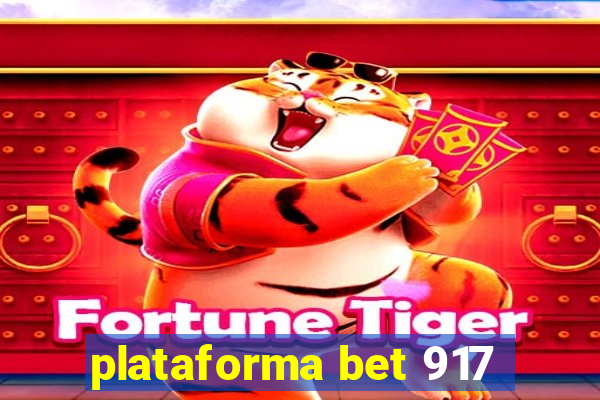 plataforma bet 917